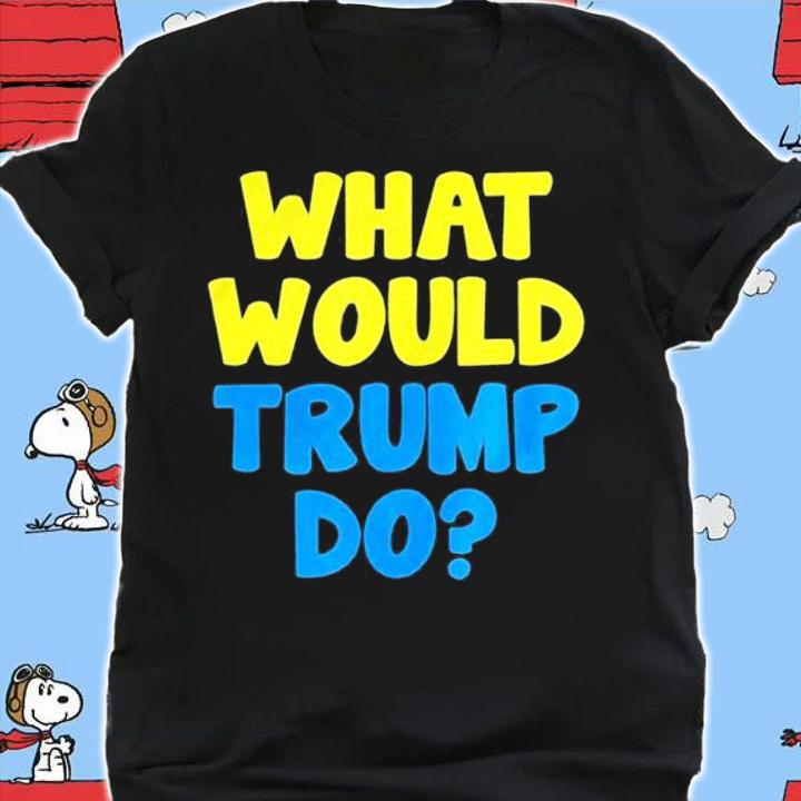 Ukraine Support Stop War What Would Trump Do 2022 Shirt shirt