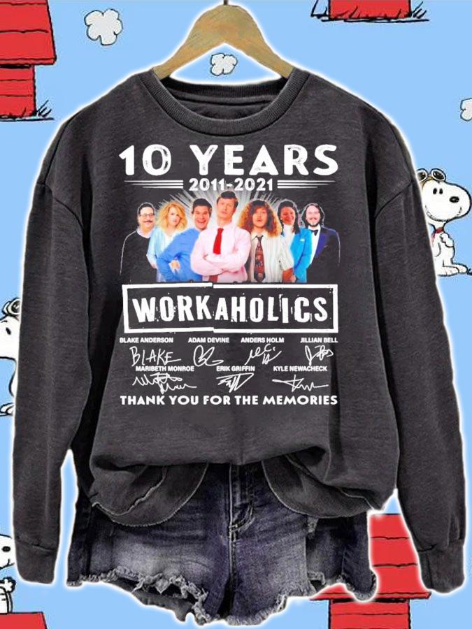 10 years 2011 2021 Workaholics Signatures Thank You For The Memories t-shirt sweatshirt