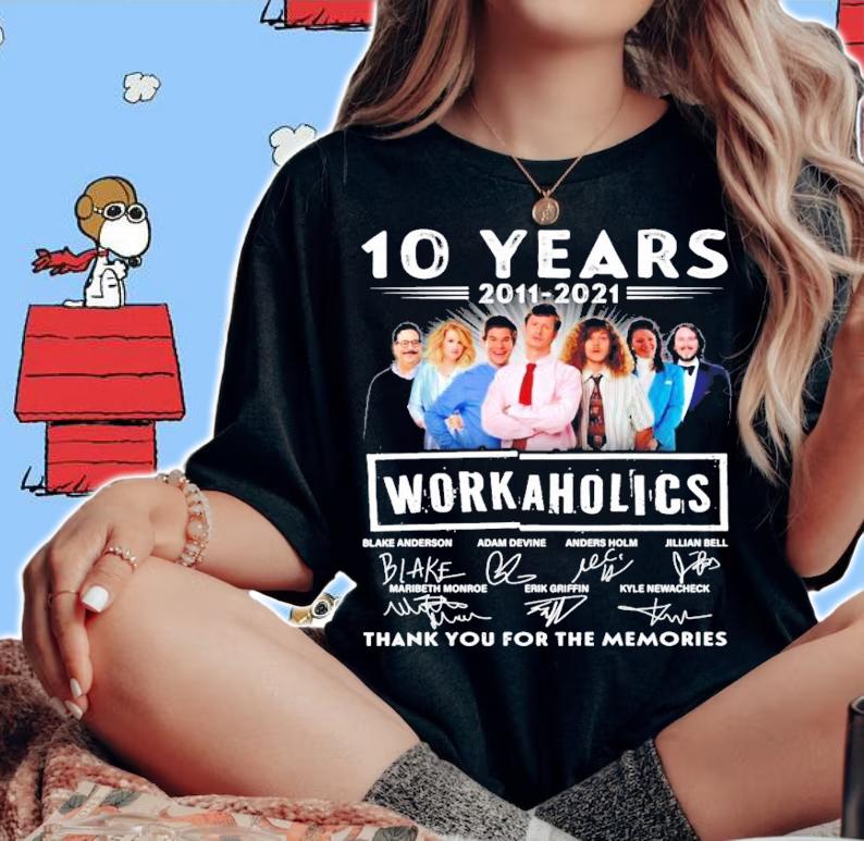 10 years 2011 2021 Workaholics Signatures Thank You For The Memories t-shirt woman shirt