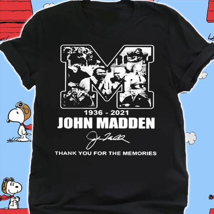 John Madden 1936 2021 Signature Thank You For The Memories Shirt