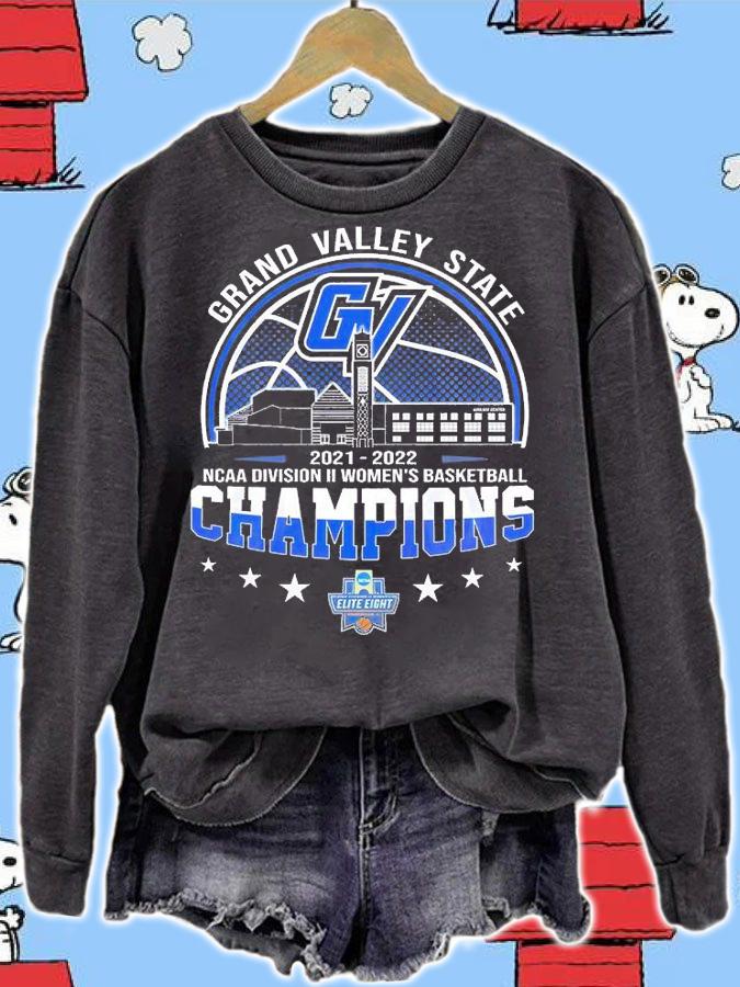 Grand Valley State 2022 NCAA Division II Women's Basketball Champions T-Shirt sweatshirt
