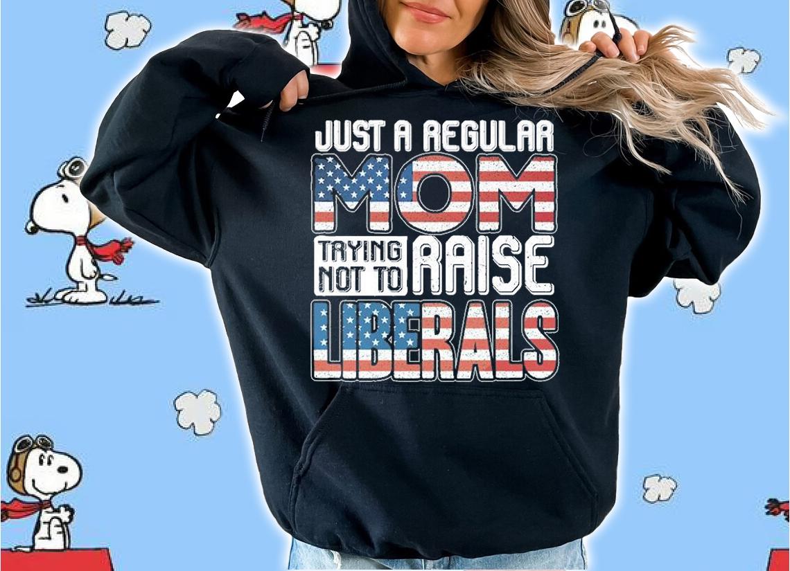Just a proud mom did not raise liberals USA Flag T-Shirt