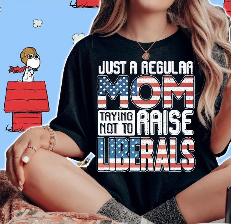Just a proud mom did not raise liberals USA Flag T-Shirt