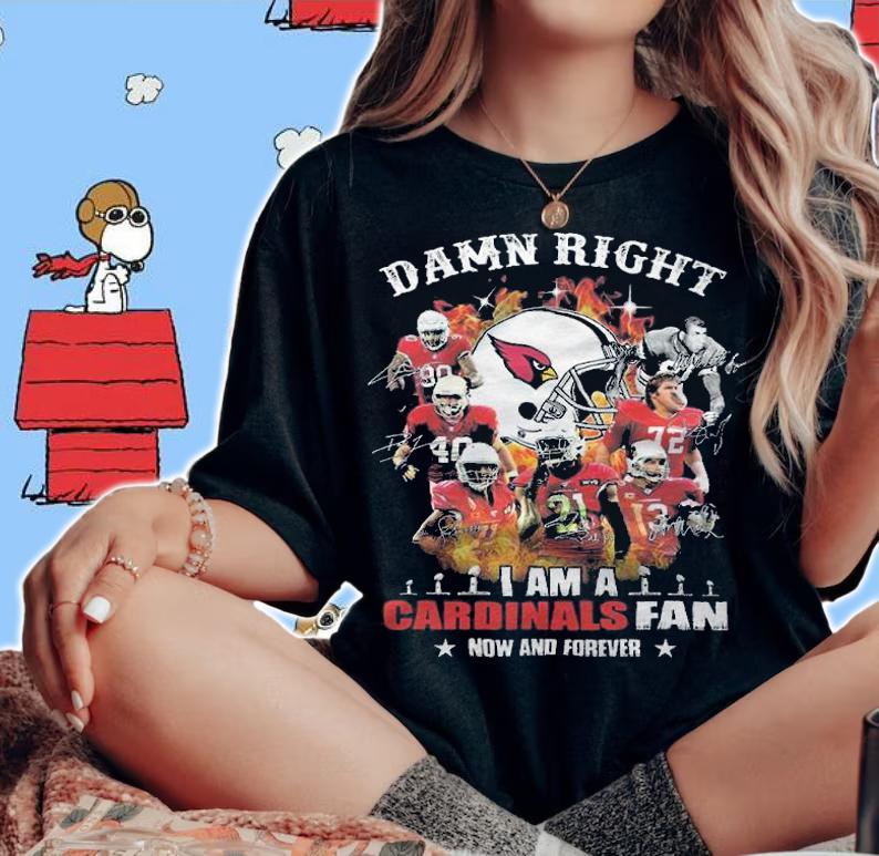 St. Louis Cardinals damn right I am a Cardinals fan now and forever signatures shirt woman shirt