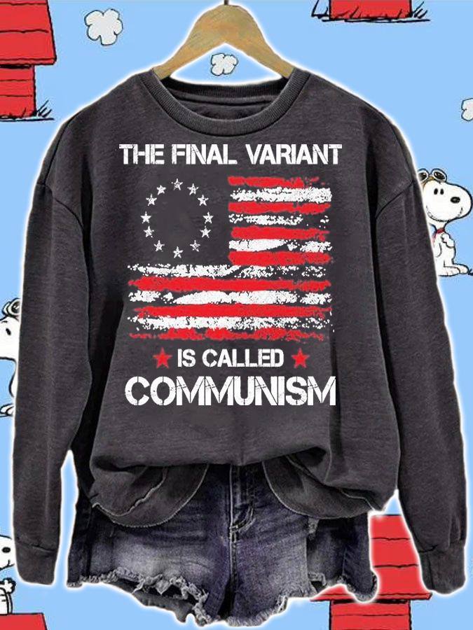 The Final Variant Is Called Communism American Flag T-Shirt