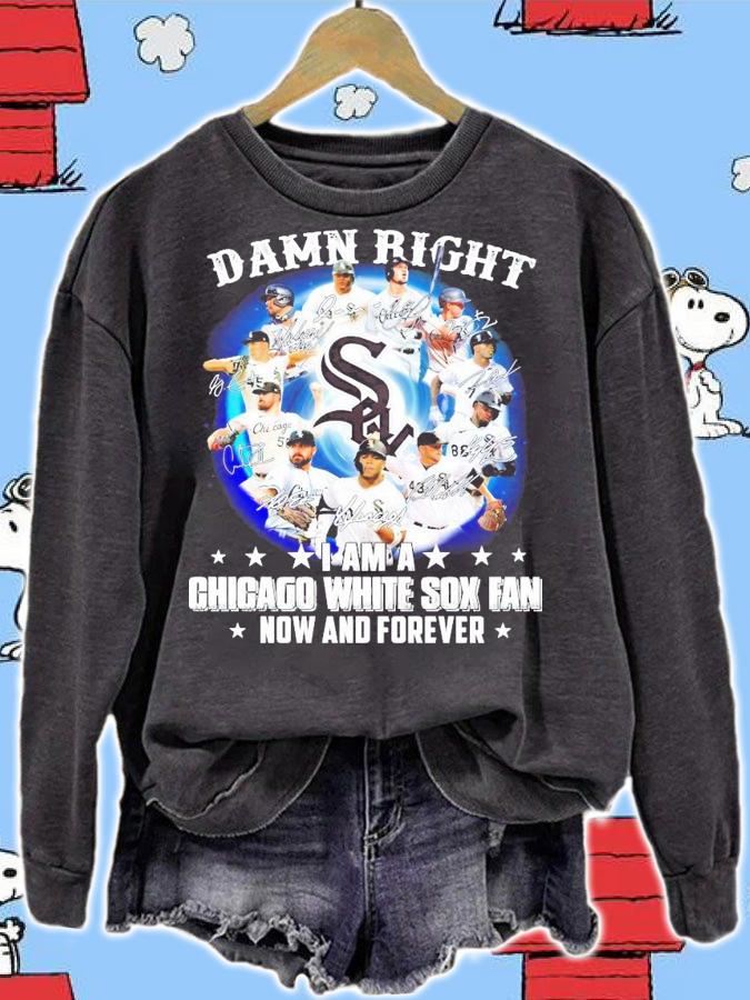 I am a Chicago White Sox fan now and forever signatures shirt sweatshirt