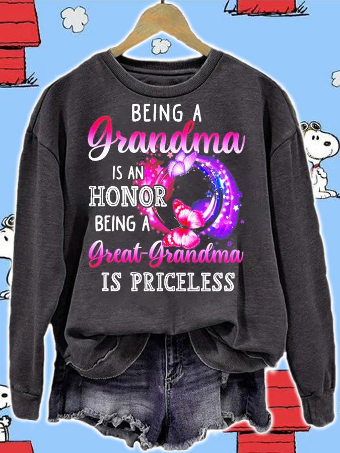 Being a grandma is an honor being a great grandma is priceless shirt sweatshirt