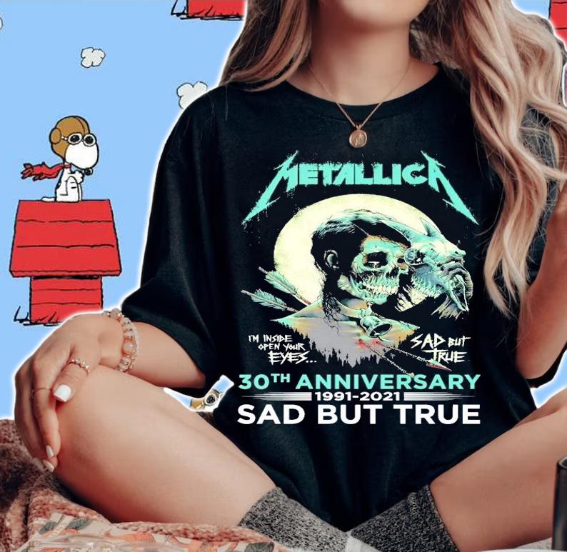 Metallica 30th anniversary 1991-2021 sad but true shirt woman shirt