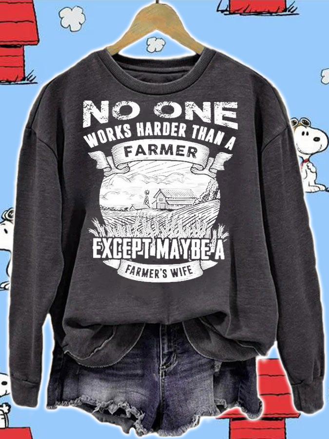 No One Works Harder Than A Farmer Except Maybe A Farmer's Wife T-Shirt sweatshirt