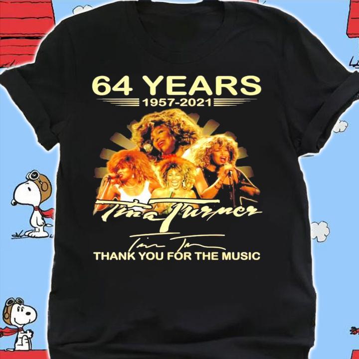 64 years 1957-2021 Tina Turner signature thank you for the memories shirt shirt