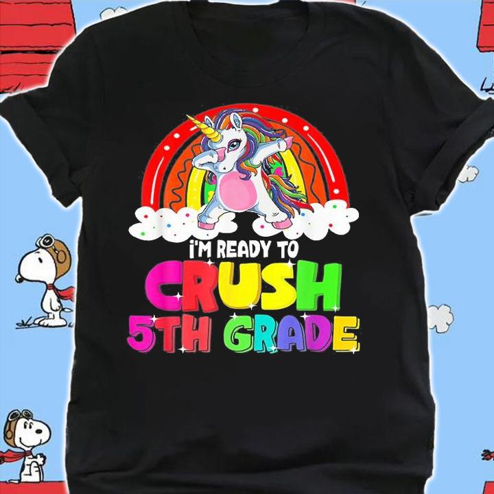 Cute Unicorn Dabbing I'm Ready To Crush 5Th Grade Team Back To School T-Shirt shirt