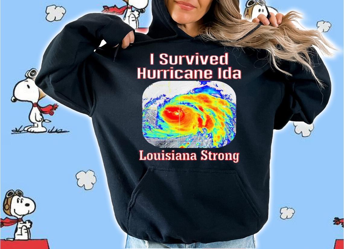 I survived hurricane Ida Louisiana strong T-shirt hoodie