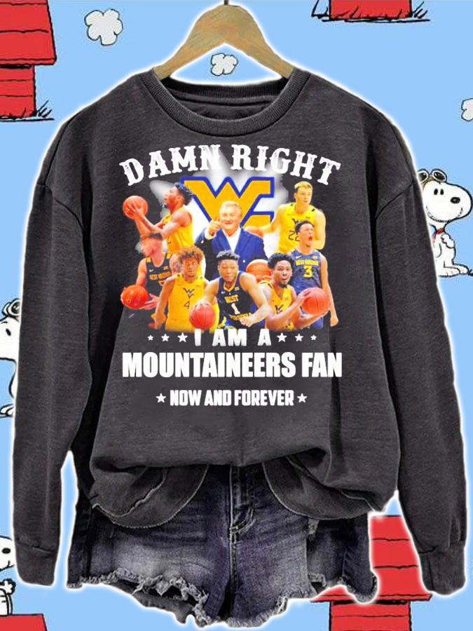 West Virginia Mountaineers damn right I am a Mountaineers fan now and forever shirt