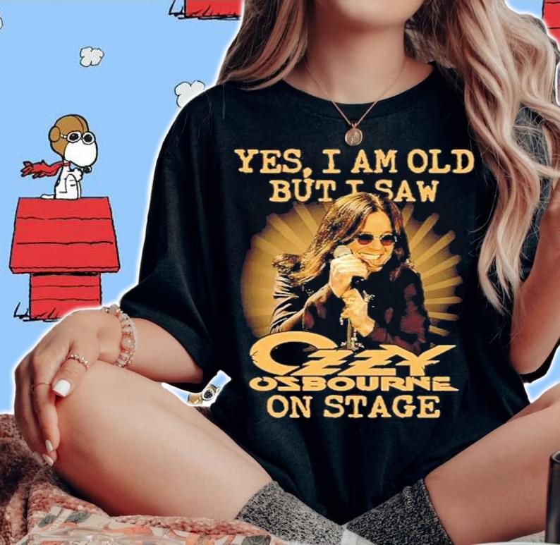 Yes I am old but I saw Ozzy Osbourne on stage shirt