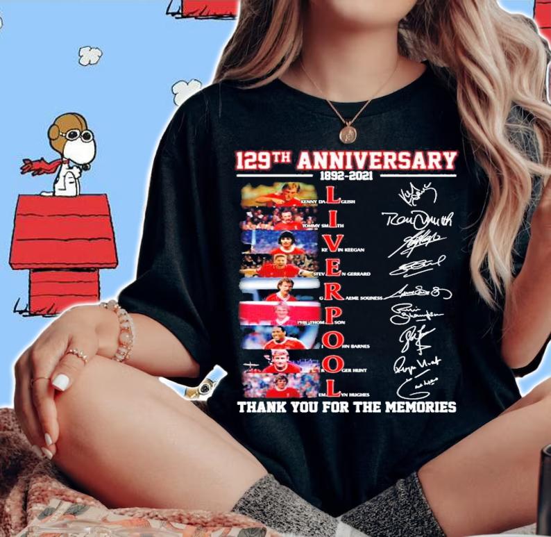 129th anniversary 1892-2021 Liverpool signatures shirt woman shirt