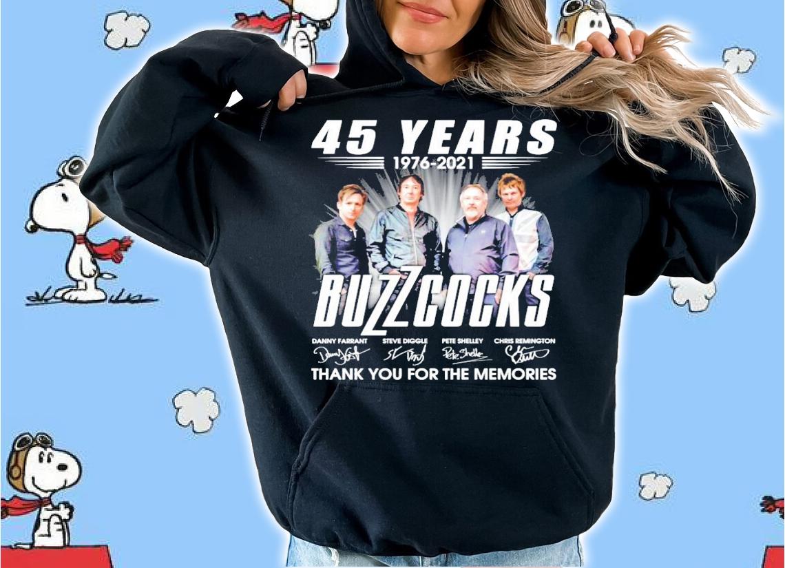 45 years 1976-2021 Buzzcocks signatures shirt hoodie