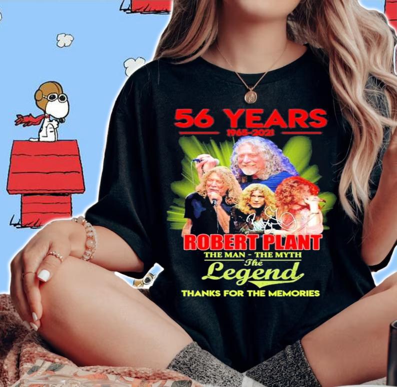 56 years 1965-2021 Robert Plant the man the myth the legend signature shirt