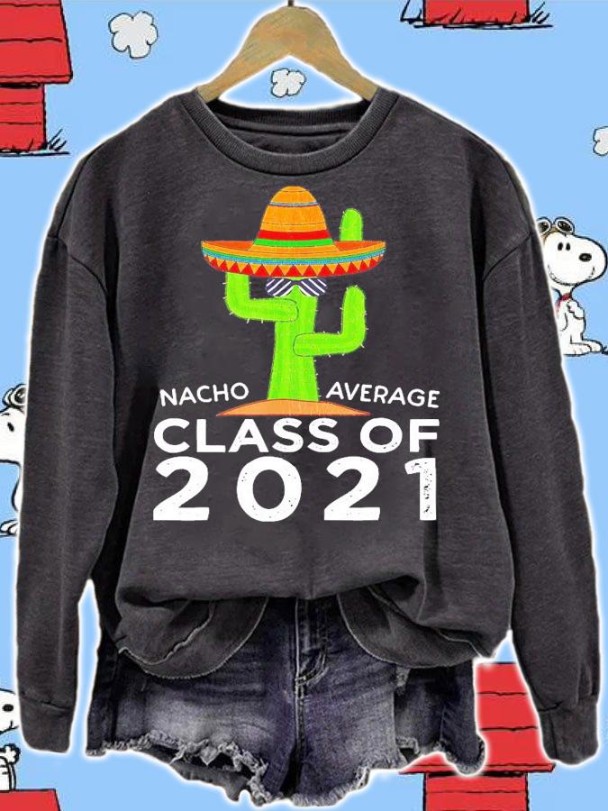 Cactus Nacho average class of 2021 shirt