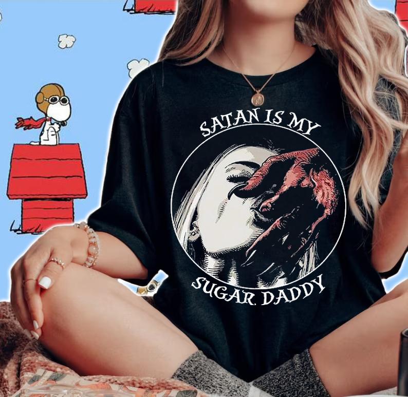 Funny satan Is My Sugar Daddy shirt woman shirt