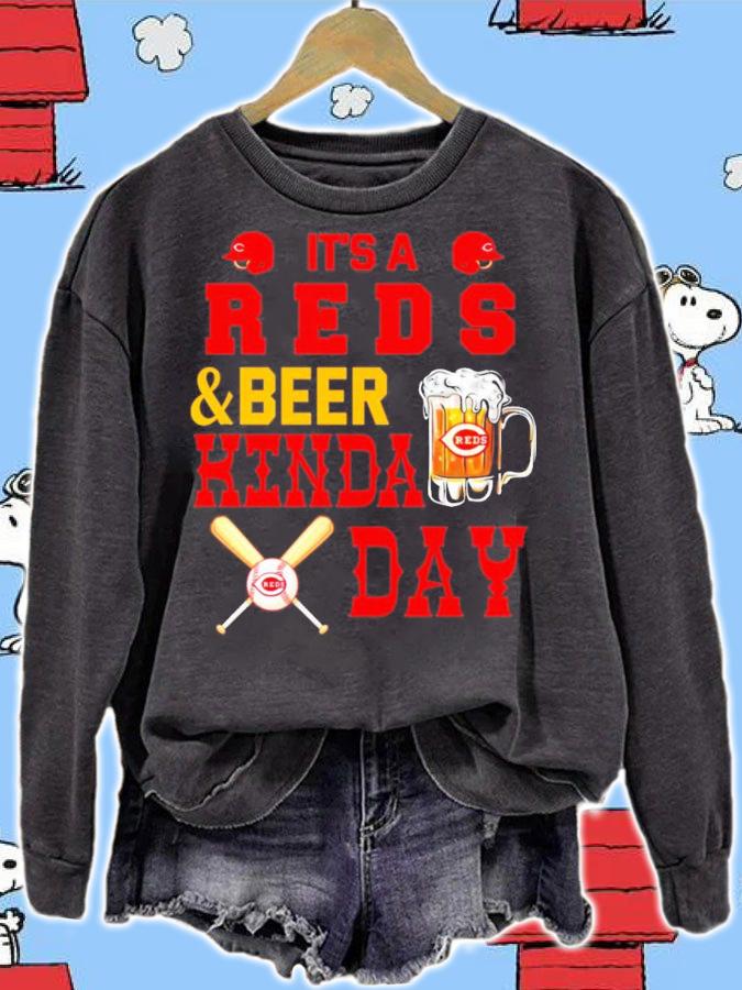 It's a Red and beer kinda day shirt sweatshirt