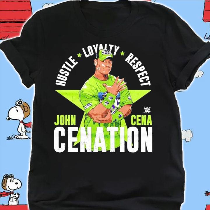 John Cena Cenation hustle loyalty respect shirt shirt