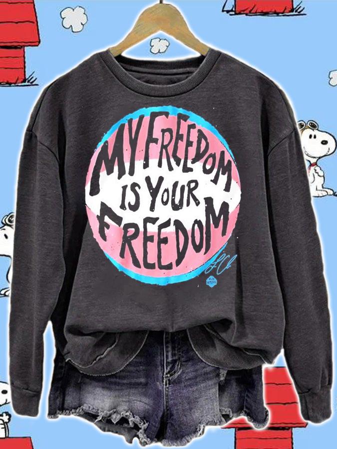 My freedom is your freedom t-shirt sweatshirt