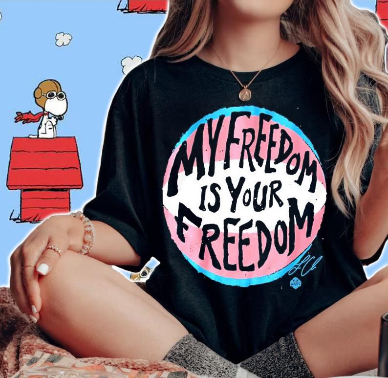 My freedom is your freedom t-shirt woman shirt