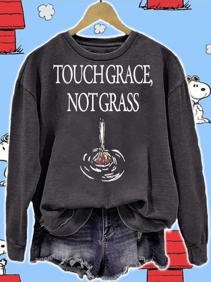 Touch Grace Not Grass T-Shirt