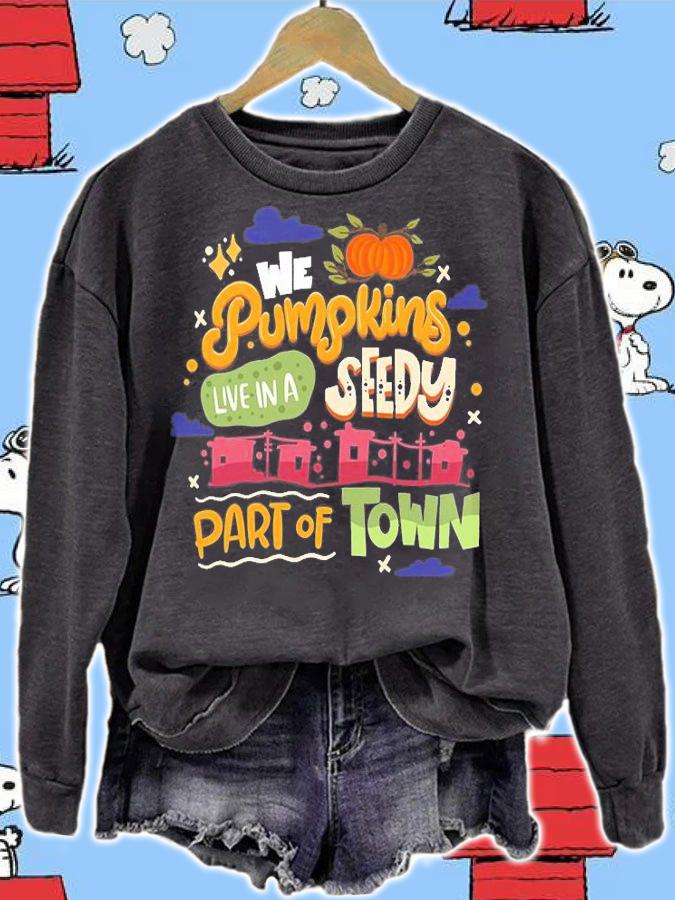 We Pumpkins Live In A Seedy Part Of Town Halloween T-Shirt