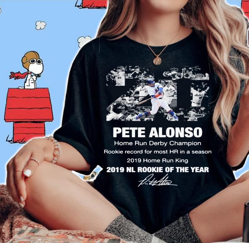 20 Pete Alonso 2019 Nl Rookie Year Signature t-shirt woman shirt