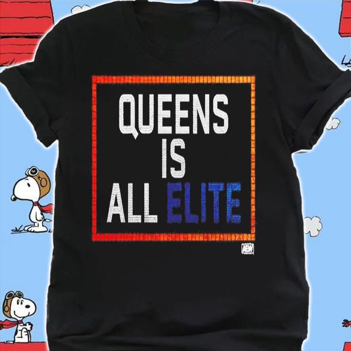 Queens is All Elite shirt shirt