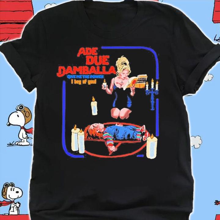 Ade due damballa bride of Chucky shirt