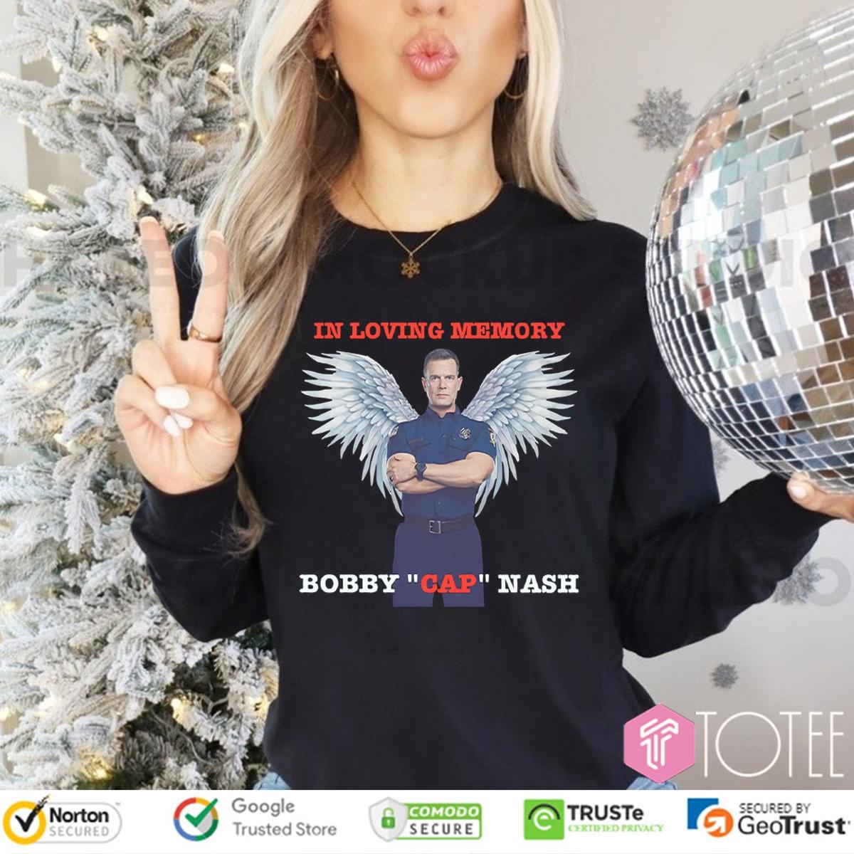 Bobby Nash In Loving Memory Bobby Cap Nash Long Sleeve