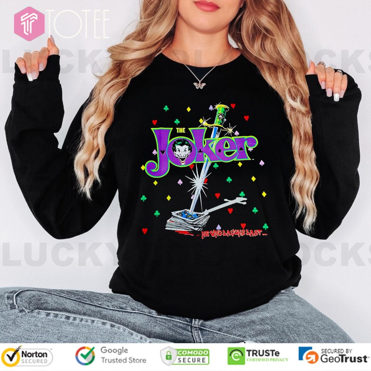 The Joker He Who Laughs Last Long Sleeve