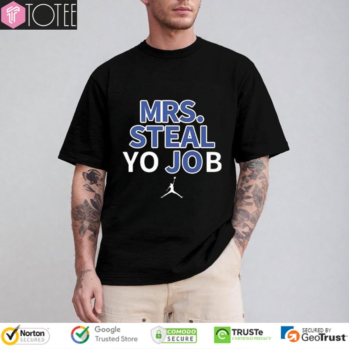 Mrs. Steal Yo Job Lexie Hull Indiana Fever T-shirt