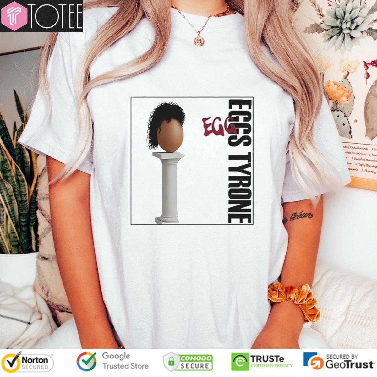 Eggs Tyrone T-shirt